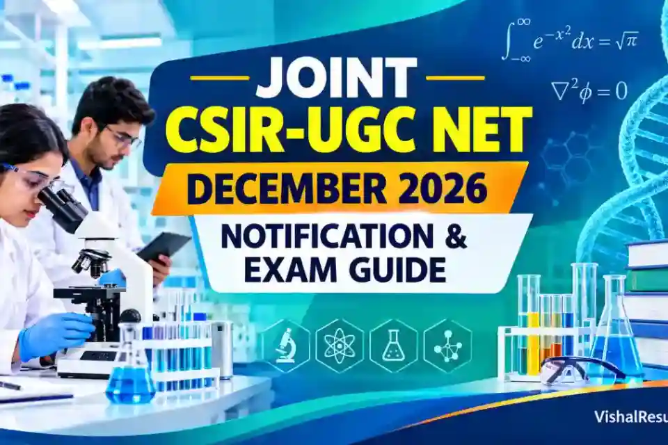 CSIR UGC NET दिसंबर 2026: आवेदन प्रक्रिया शुरू, तुरंत करें अप्लाई 